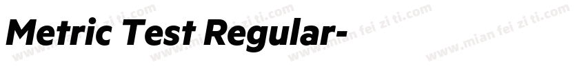 Metric Test Regular字体转换